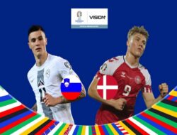 Akankah Slovenia Patahkan Dominasi Denmark? Nonton Live Streaming Euro 2024 di Vision+